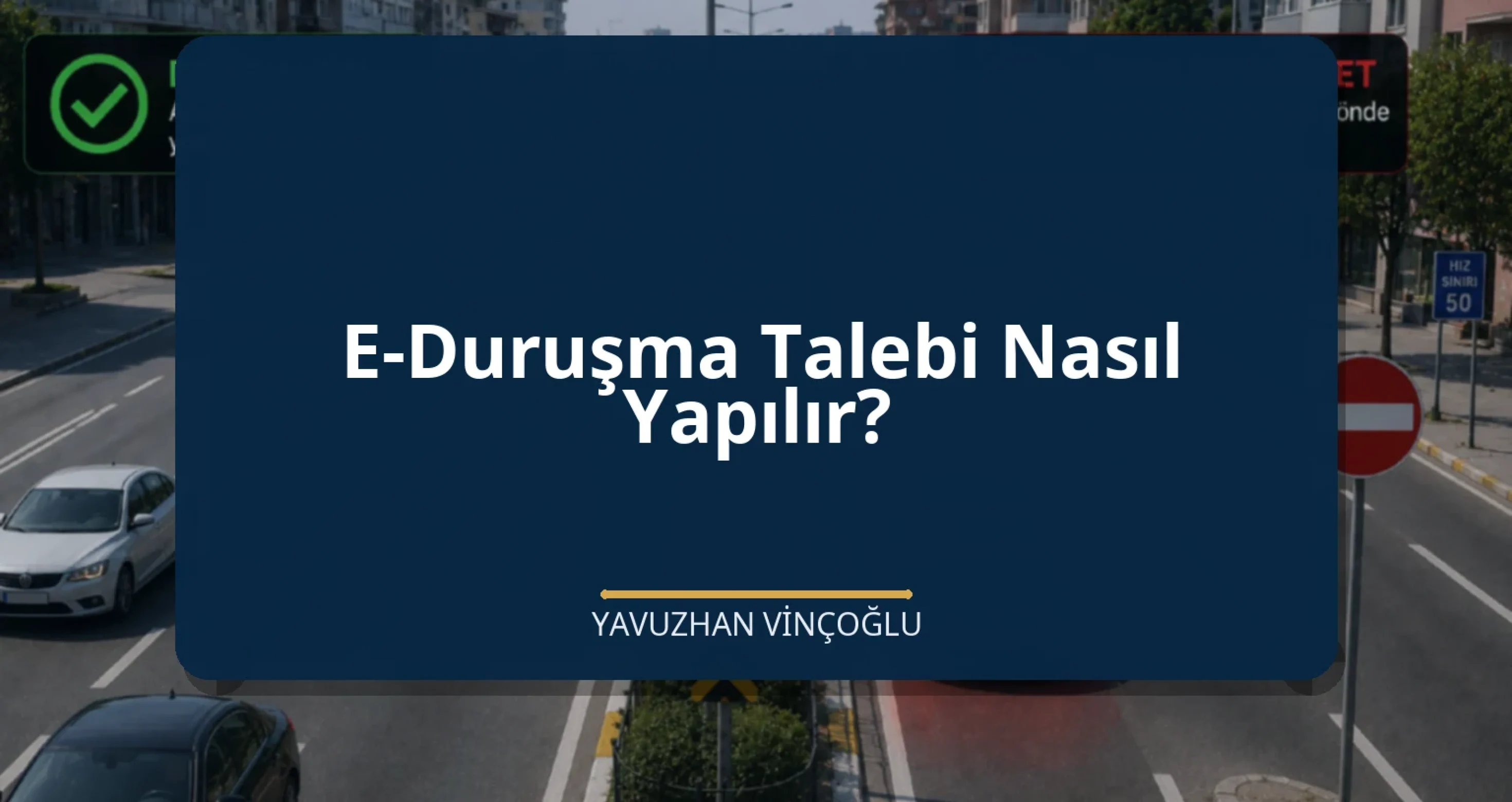 E-Duruşma Talebi Nasıl Yapılır?