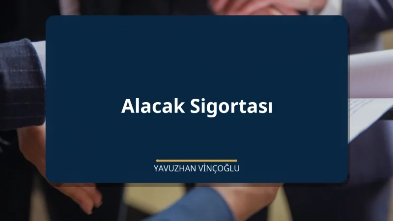 Alacak Sigortası