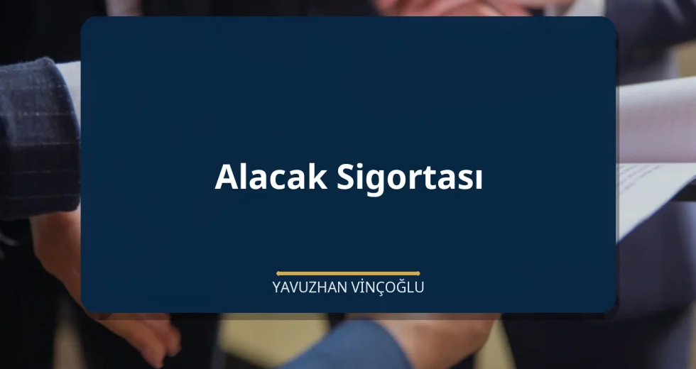Alacak Sigortası