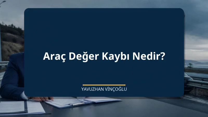 Araç Değer Kaybı Nedir?
