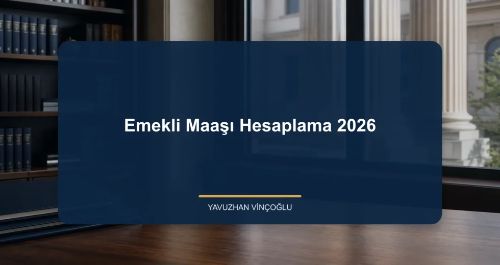 Emekli Maaşı Hesaplama 2026