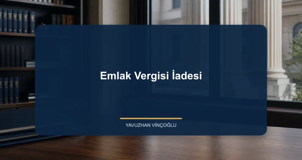 Emlak Vergisi İadesi