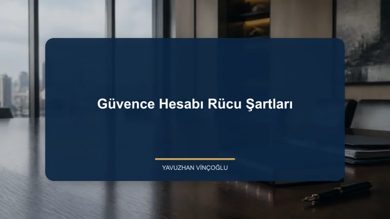 Güvence Hesabı Rücu Şartları