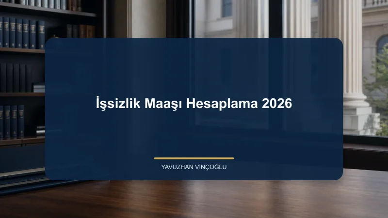 İşsizlik Maaşı Hesaplama 2026