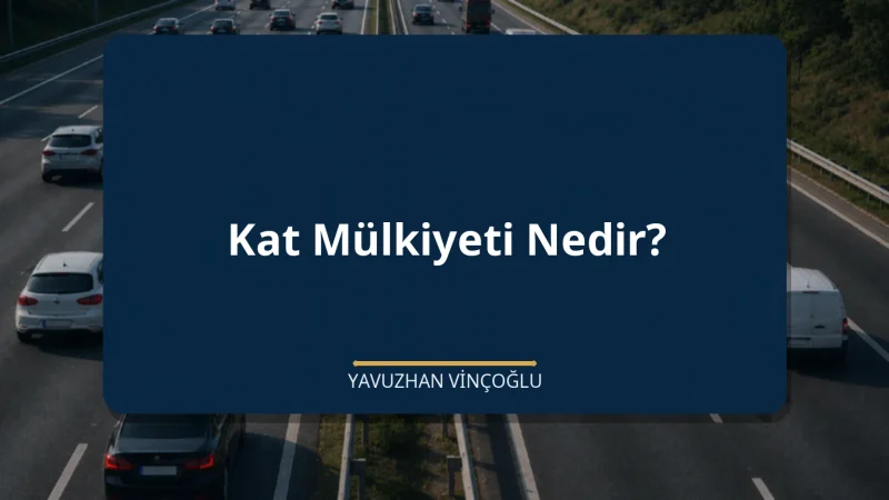Kat Mülkiyeti Nedir?