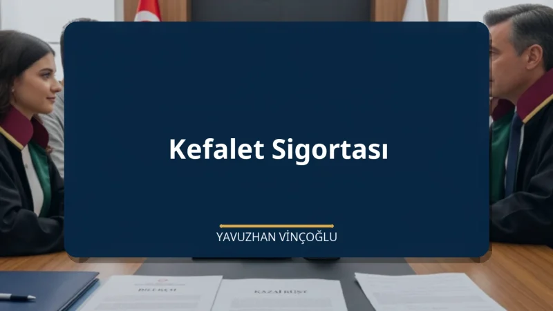 Kefalet Sigortası