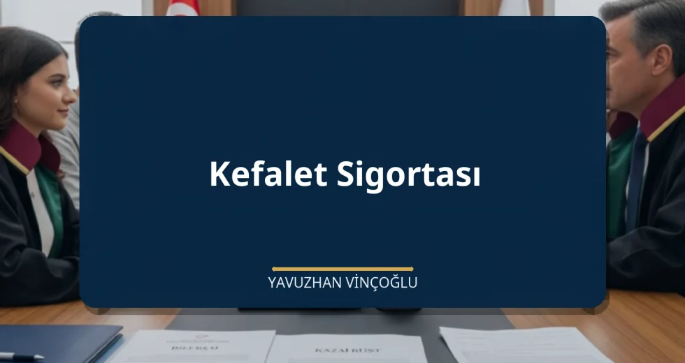 Kefalet Sigortası
