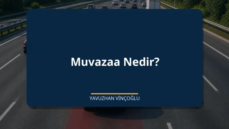 Muvazaa Nedir?