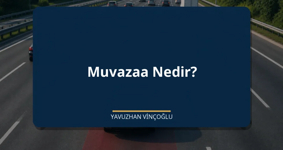 Muvazaa Nedir?