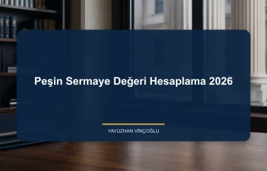 Peşin Sermaye Değeri Hesaplama 2026