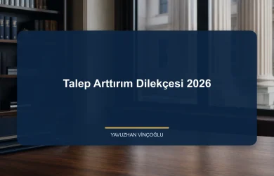Talep Arttırım Dilekçesi 2026