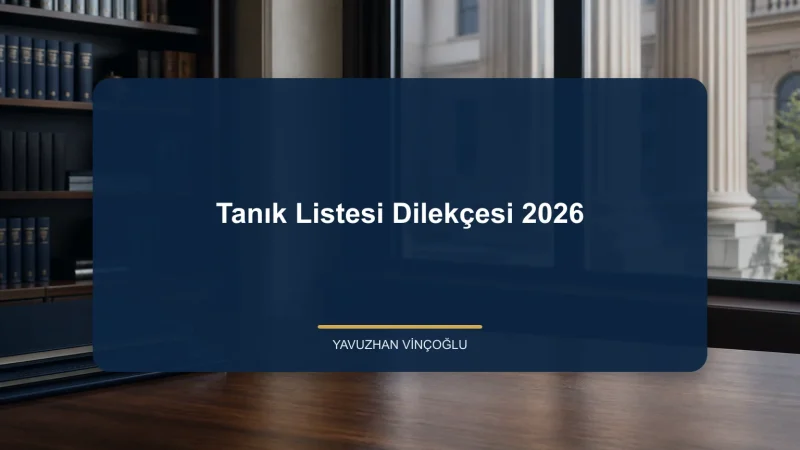 Tanık Listesi Dilekçesi 2026