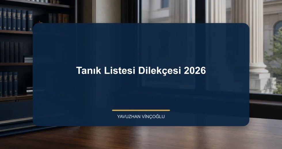 Tanık Listesi Dilekçesi 2026