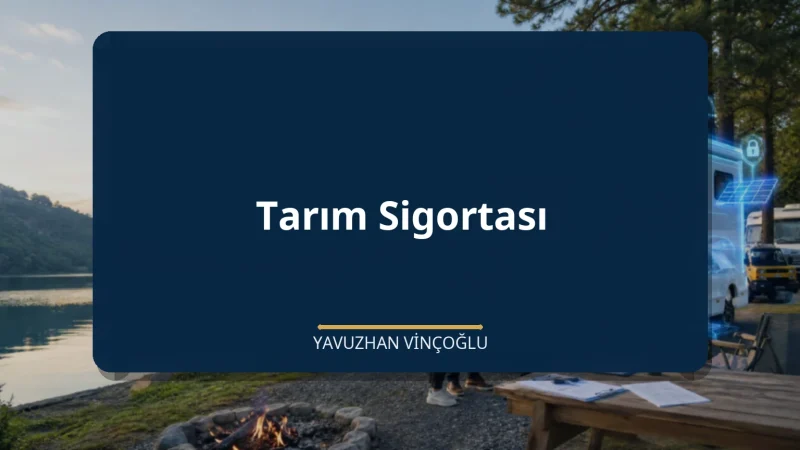Tarım Sigortası