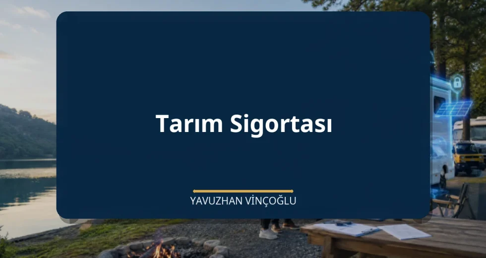 Tarım Sigortası
