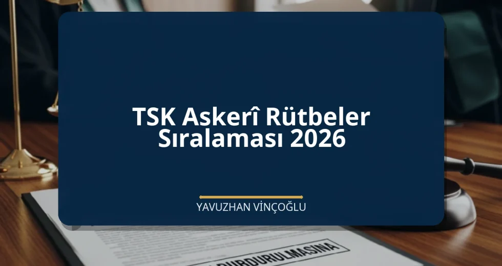TSK Askerî Rütbeler Sıralaması 2026
