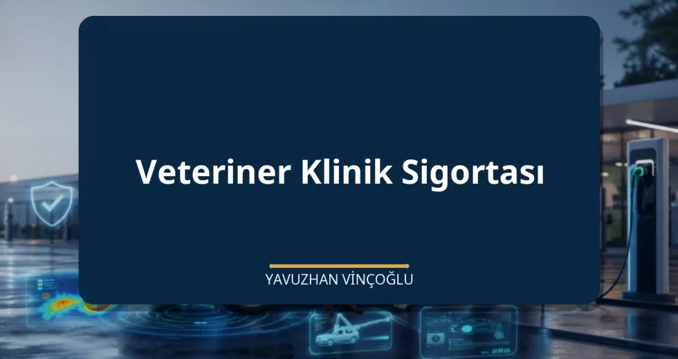 Veteriner Klinik Sigortası
